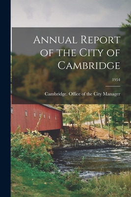 Libro Annual Report Of The City Of Cambridge; 1954 - Camb...