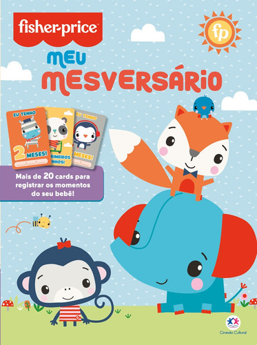 Fisher-Price - Mesversário, de Ciranda Cultural. Ciranda Cultural Editora E Distribuidora Ltda. em português, 2020