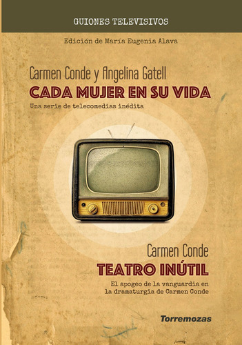 Cada Mujer En Su Vida - Teatro Inutil, De De, Carmen. Editorial Ediciones Torremozas, Tapa Blanda En Español