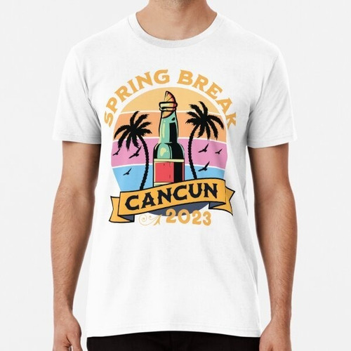 Remera Break Cancún 2023 Algodon Premium