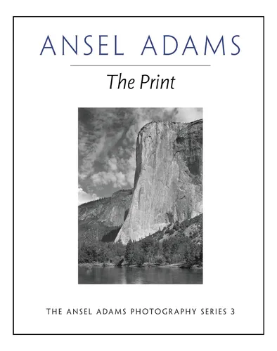 Libro: The Print (ansel Adams Photography, 3)