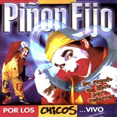 Por Los Chicos Vivo - Piñon Fijo (cd