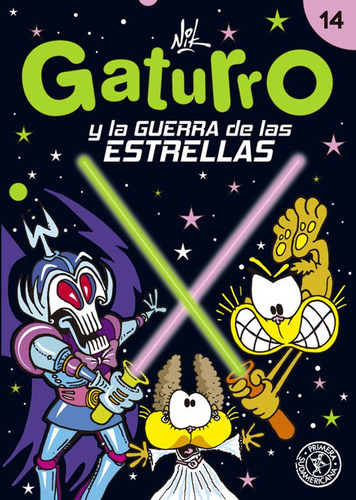 Gaturro 14. Gaturro Y La Guerra De Las Estrellas / Nik