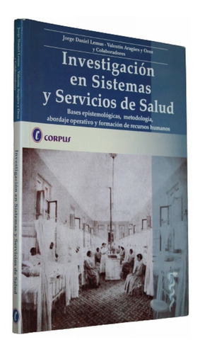 Investigación En Sistemas Y Servicios De Salud - J. D. Lemus