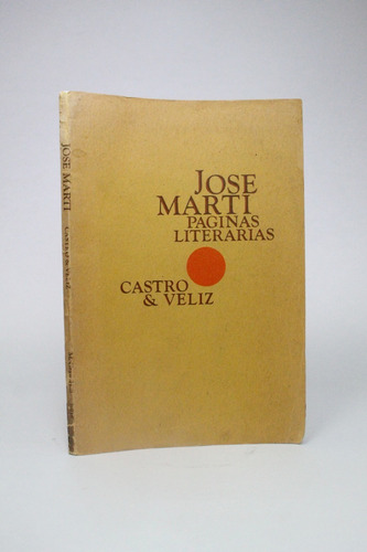 Antología José Marti Poesía Prosa Con Cuestionario Uuu