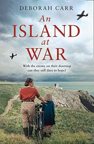 Book : An Island At War - Carr, Deborah