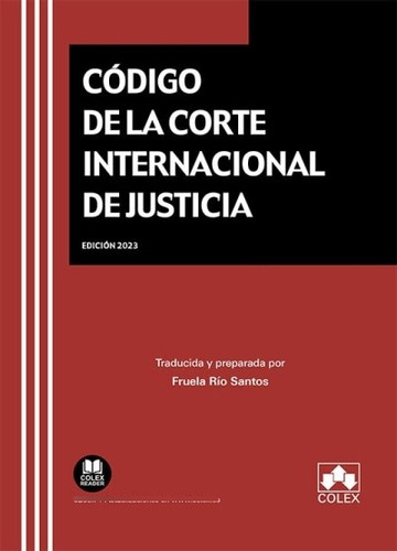 Libro Codigo De La Corte Internacional De Justicia - Aa.vv