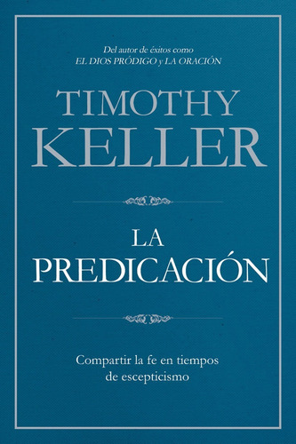 La Predicación ( T. Keller )