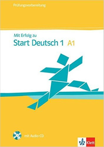 Mit ErfoLG Zu Start Deutsch 1 A1 - Prufungsvorbereitung + Au