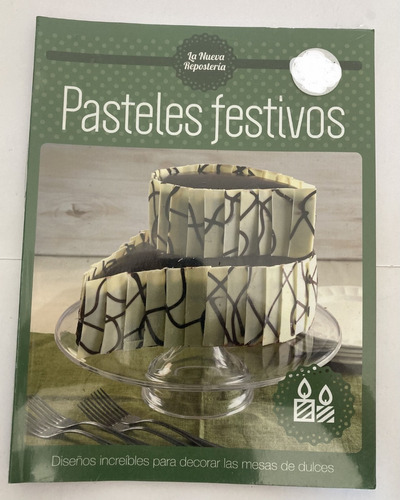 Libro De Cocina Repostería: Pasteles Festivos. Ed. Cordiller