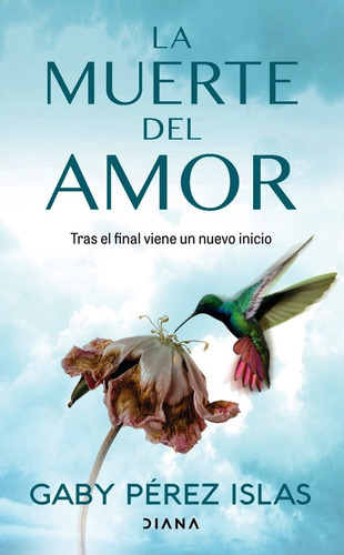 La Muerte Del Amor - Gaby Pérez Islas