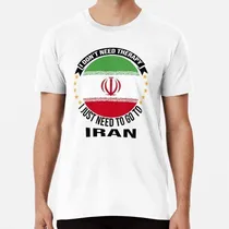 Comprar Remera No Necesito Terapia, Solo Necesito Ir A Irán Algodon 