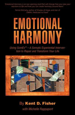 Libro Emotional Harmony: Using Somex - A Somatic Experien...