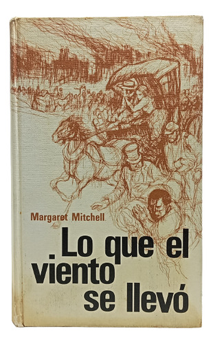 Lo Que El Viento Se Llevó - Margaret Mitchell - 1966 - Ayma