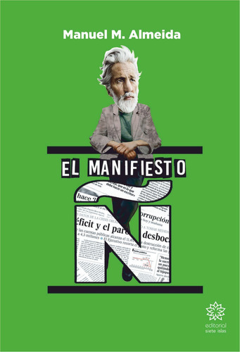 El Manifiesto Ãâ, De Almeida Peña, Manuel Martín. Editorial Siete Islas, Tapa Blanda En Español