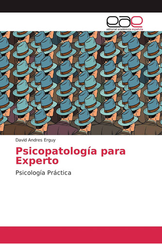 Libro:psicopatología Para Experto: Psicología Práctica (span