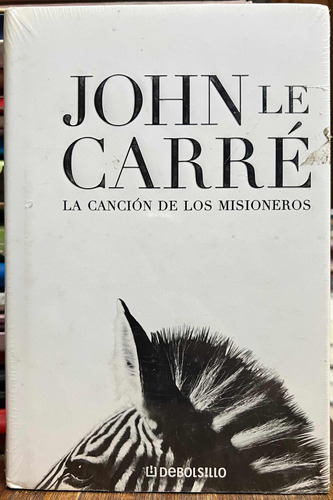 La Canción De Los Misioneros - John Le Carre