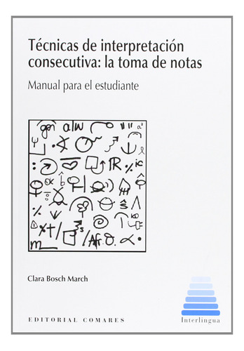 Técnicas De Interpretación Consecutiva Bosch March, Clara 