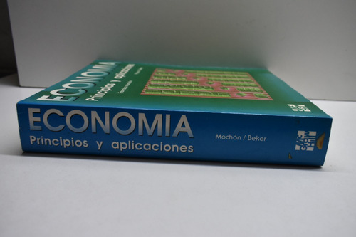 Economía Principios Y Aplicaciones Mochón , Beker C205 (Usado)