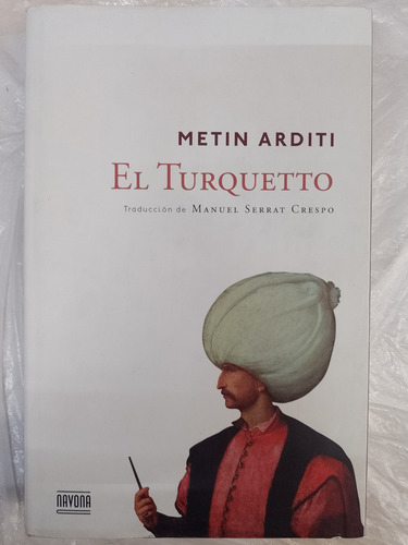 El Turquetto Metin Arditi Libro