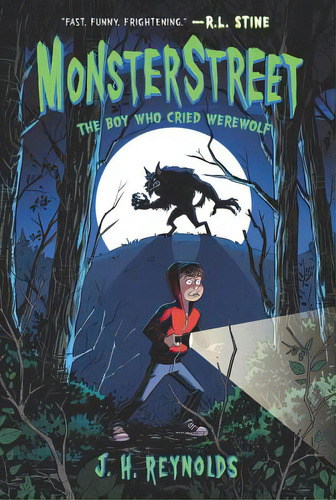 Monsterstreet: The Boy Who Cried Werewolf, De Reynolds, J. H.. Editorial Katherine Tegen Books, Tapa Blanda En Inglés