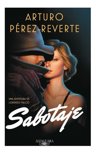 Sabotaje - Falco 3 - Arturo Perez Reverte - Libro Alfaguara