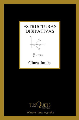 Estructuras Disipativas - Janes,clara