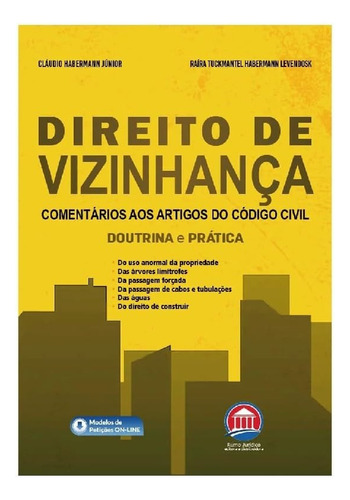 Direito De Vizinhança (2025), De Cláudio Habermann Júnior. 1, Vol. Único. Editorial Rumo Jurídico, Capa Mole, Edição 1a Edição Em Português, 2025