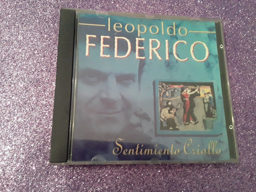 Leopoldo Federico Sentimiento Criollo Cd
