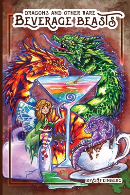Libro Dragons & Other Rare Beverage Beasts - Feinberg, Je...