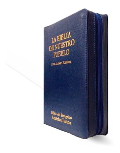 Biblia De Nuestro Pueblo, La. [con Uñero].