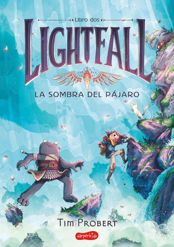 Lightfall 2: La Sombra Del Pajaro, De Probert, Tim. Editorial Harperkids En Español