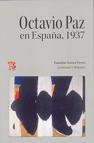 Libro Octavio Paz En España, 1937 (tenzontle) (spanis Lbm2