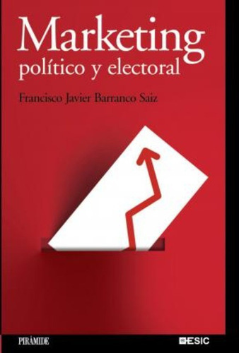 Marketing Político Y Electoral / Political And Electoral Mar
