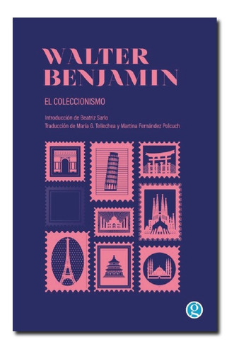 Libro El Coleccionismo - Benjamin, Walter