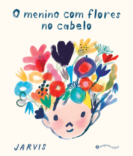 Libro Menino Com Flores No Cabelo O De Jarvis Pequena Zahar