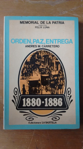 Orden Paz Entrega 1880 1886 - Andres Carretero - La Bastilla