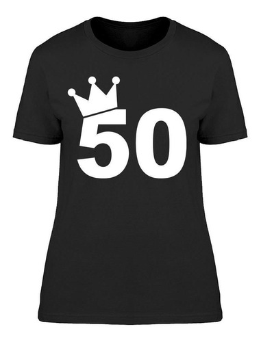 Soy La Reina 50 Años Camiseta De Mujer