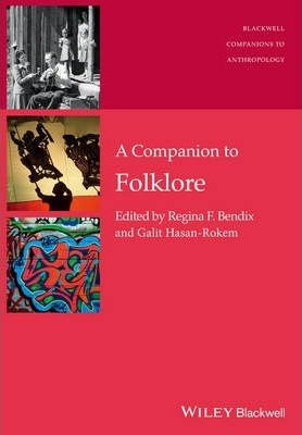 Libro A Companion To Folklore - Regina F. Bendix