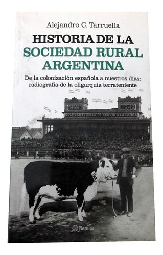 Historia De La Sociedad Rural Argentina 