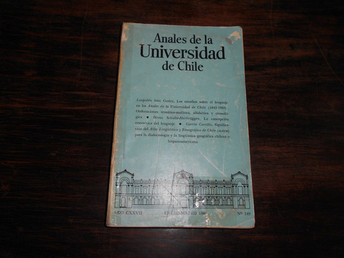 Anales De La Universidad De Chile. Enero - Marzo De 1969.