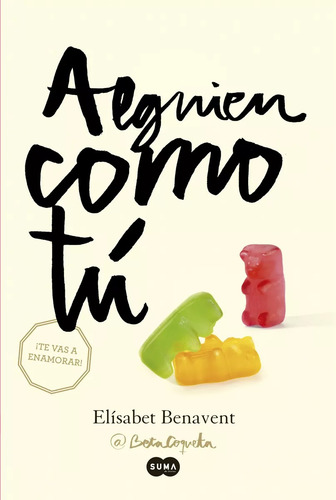 Alguien Como Tu + Como Yo - Benavent - Suma 2 Libros