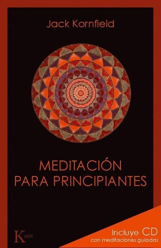 Meditacion Para Principiantes Con, De Kornfield, Jack. Editorial Kairós En Español