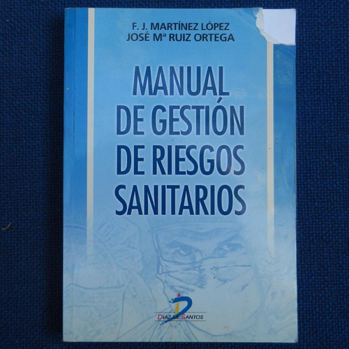 Manual De Riesgos Sanitarios, F. J. Martinez Lopez Y Otro, E