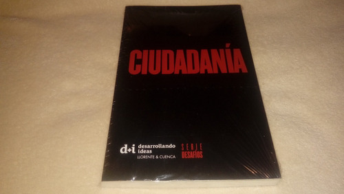 Ciudadanía - Llorente & Cuenca (serie Desafíos) Nuevo