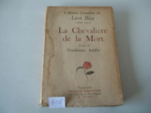 La Chevalière De La Mort · Léon Bloy · Ejemplar Intonso 1940
