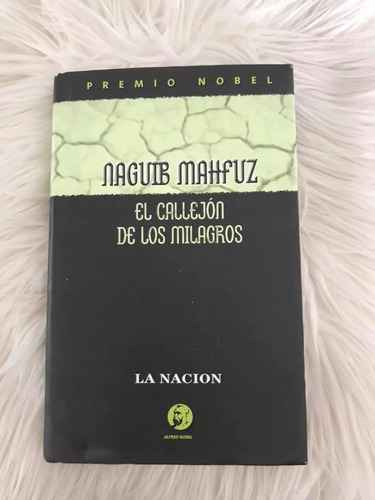 Libro El Callejón De Los Milagros De Naguib Mahfuz Usado 