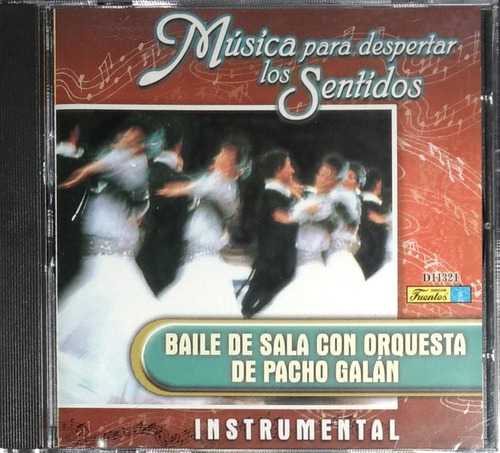 Música Para Despertar Los Sentidos - Baile De Sala 