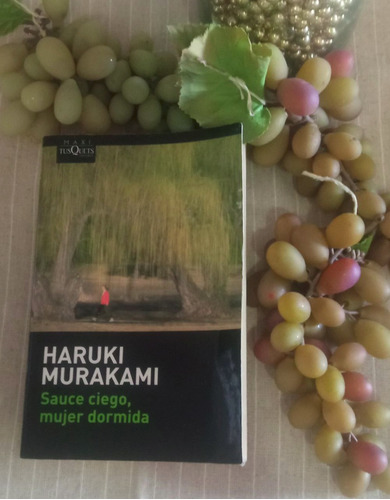 Libro Sauce Ciego Mujer Dormida Haruki Murakami Autor 