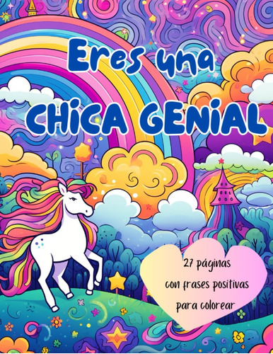 Libro: Eres Una Chica Genial: 27 Páginas Con Preciosas Ilust